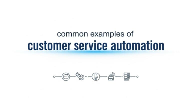 common examples of customer service automation
