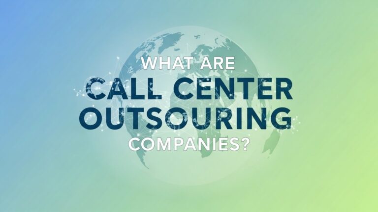 What Are Call Center Outsourcing Companies?